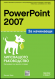PowerPoint 2007 - за начинаещи, Липсващото ръководство